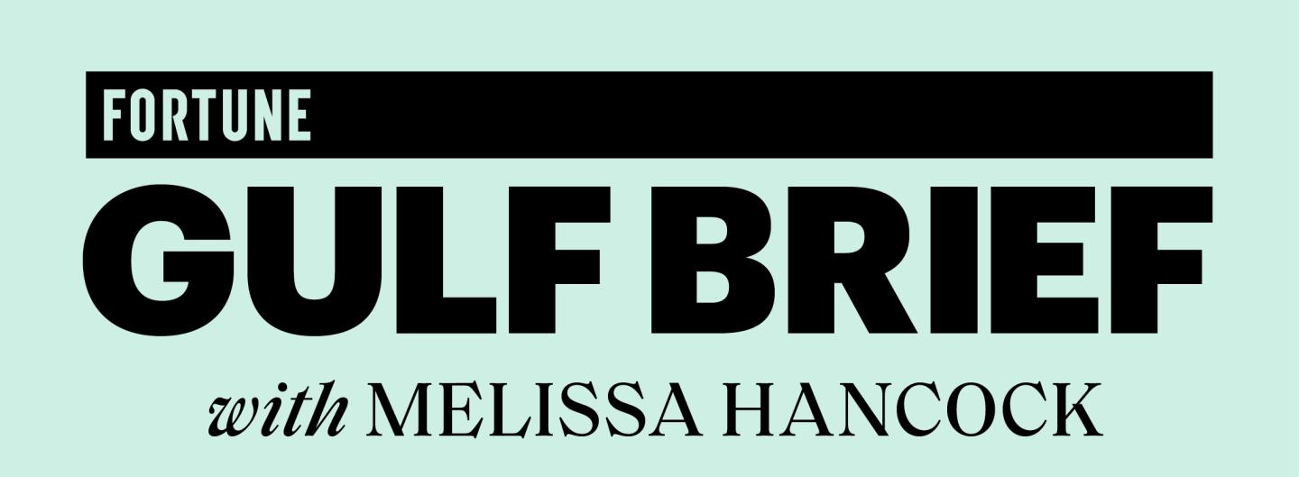 gulf-brief-byline Fortune Gulf Brief with Melissa Hancock